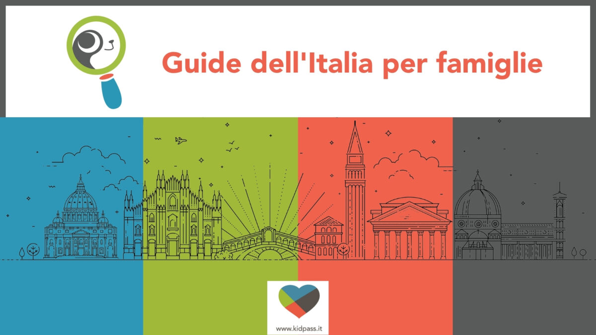 guide regionali per famiglie turismo con bambini italia