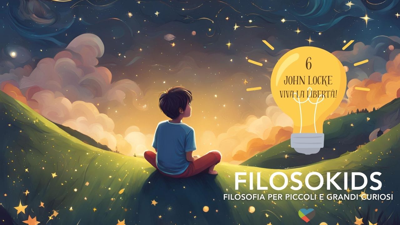 Filosokids 6 - Locke spiegato ai bambini
