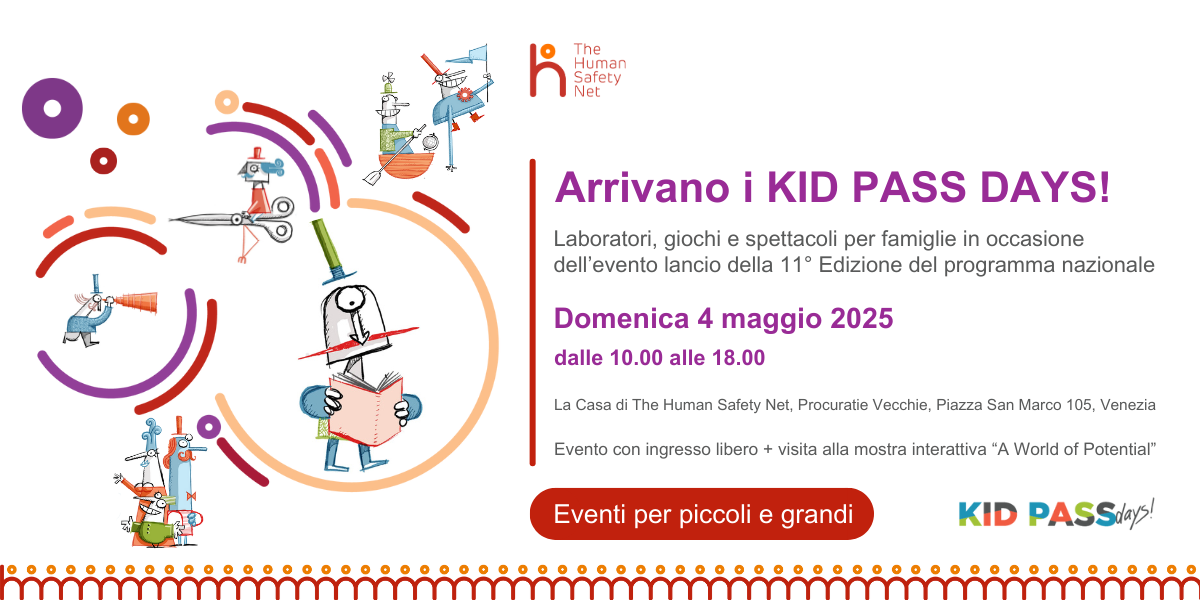 Evento lancio Kid Pass Days a Venezia The Home of The Human Safety Net Evento lancio Kid Pass Days a Venezia The Home of The Human Safety Net